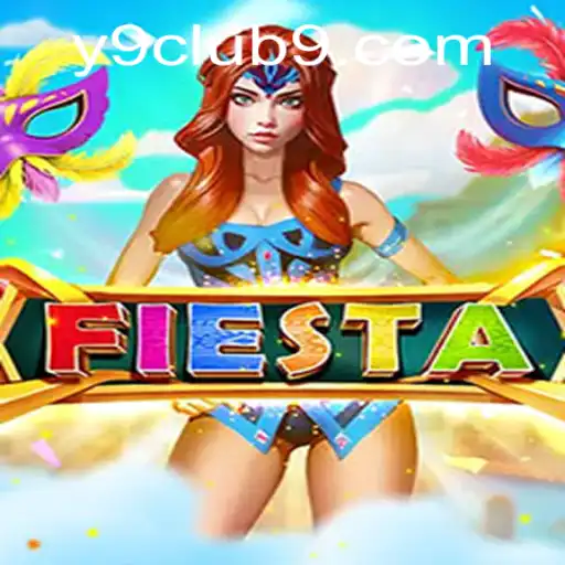 Exploring the World of Fiesta: A Captivating Game Experience with Y9 CLUB