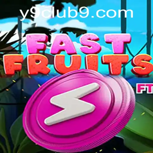 FastFruits: The Thrilling Game Taking the Y9 CLUB by Storm