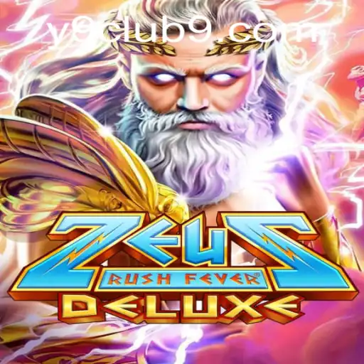ZeusRushFeverDeluxe: The Ultimate Gaming Experience Powered by Y9 CLUB