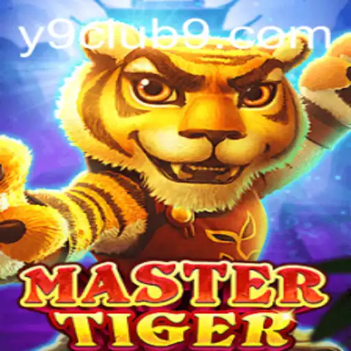 MasterTiger and Y9 CLUB: A World of Excitement and Strategy