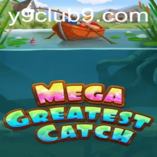 MegaGreatestCatch: Dive into the Exciting World of Y9 CLUB